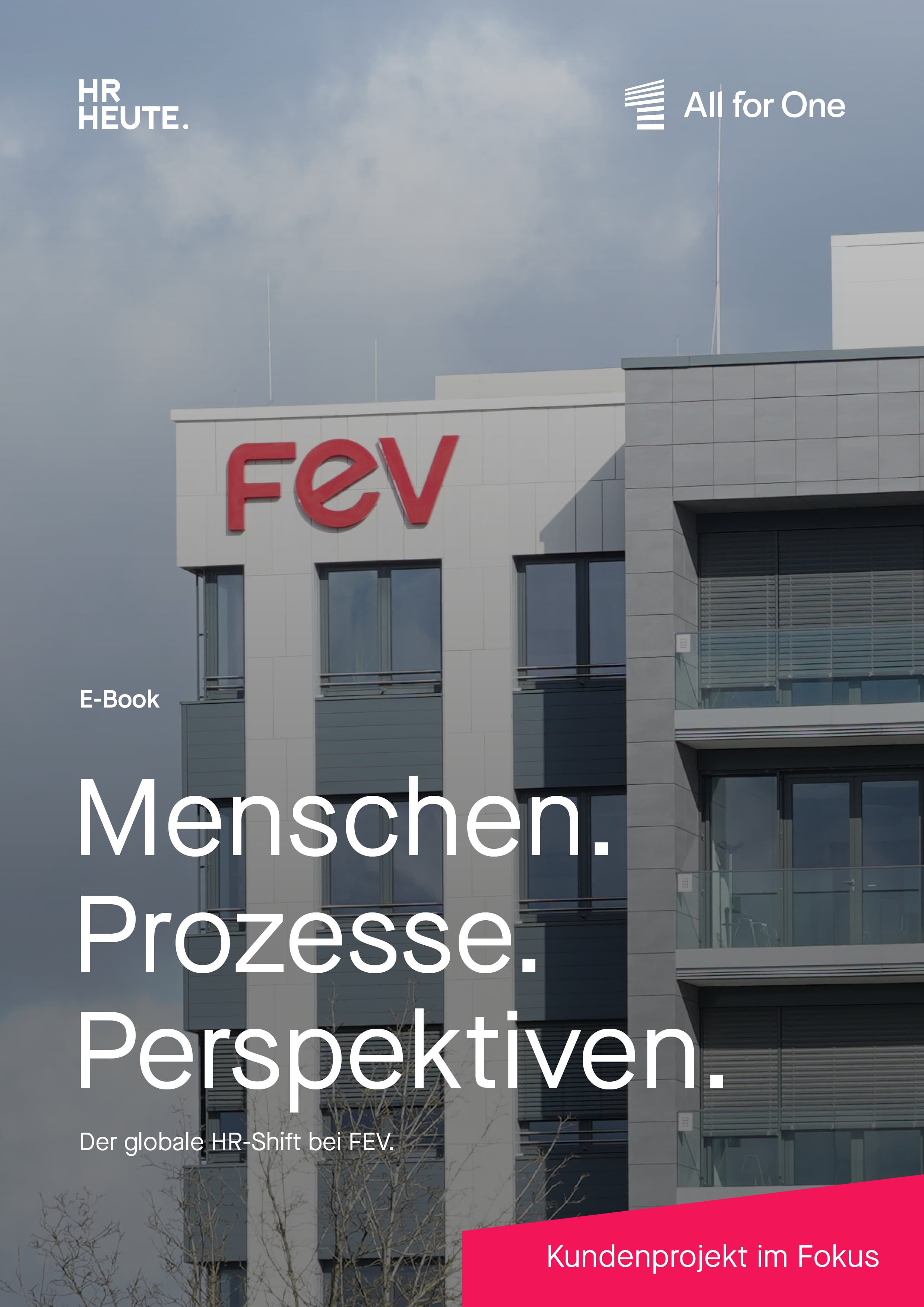 Kundenprojekt: FEV. Menschen, Prozesse, Perspektiven cover